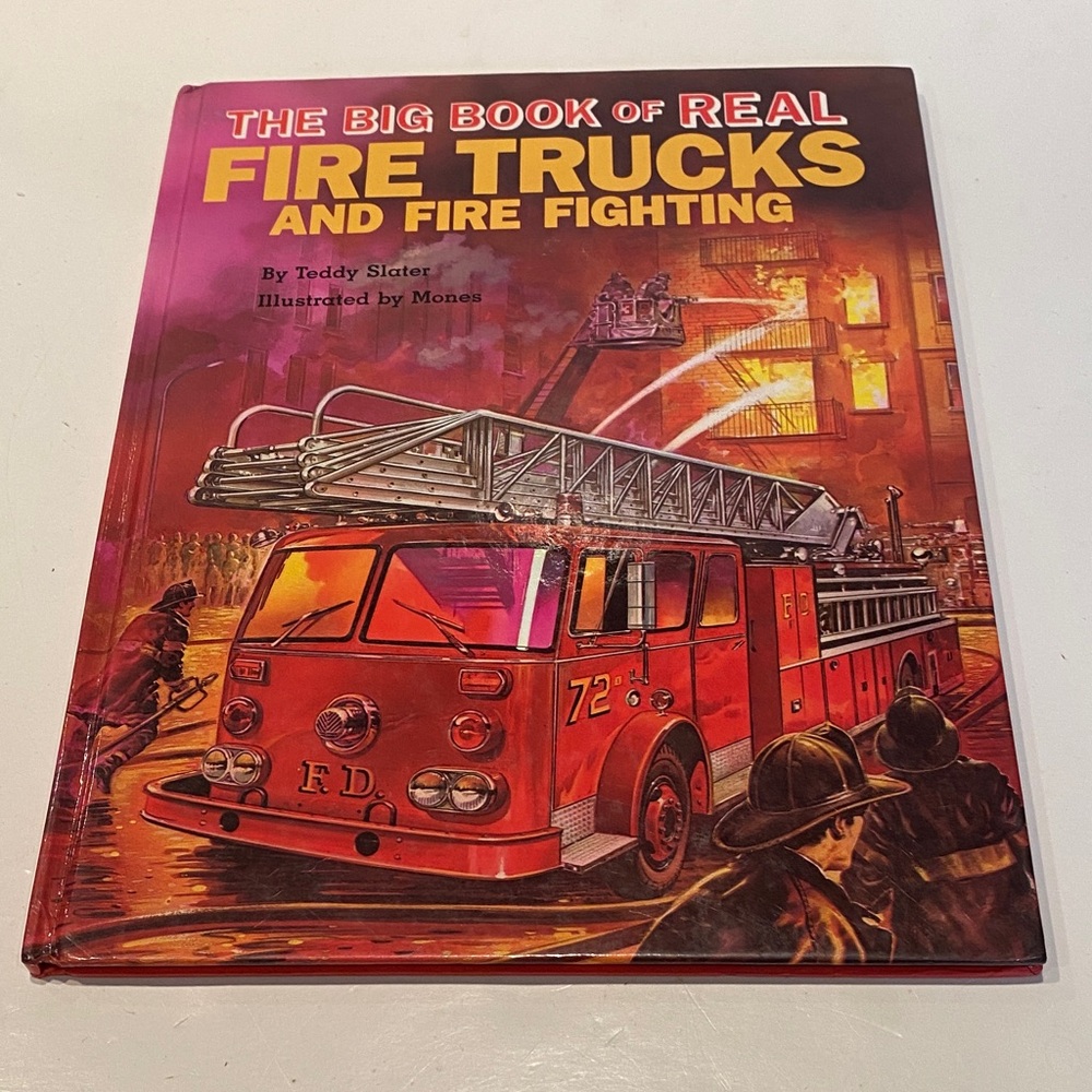 “The Big Book of Real Fire Trucks and Fire Fighting,”